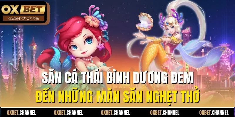 Săn cá thái bình dương đem đến những màn săn nghẹt thở