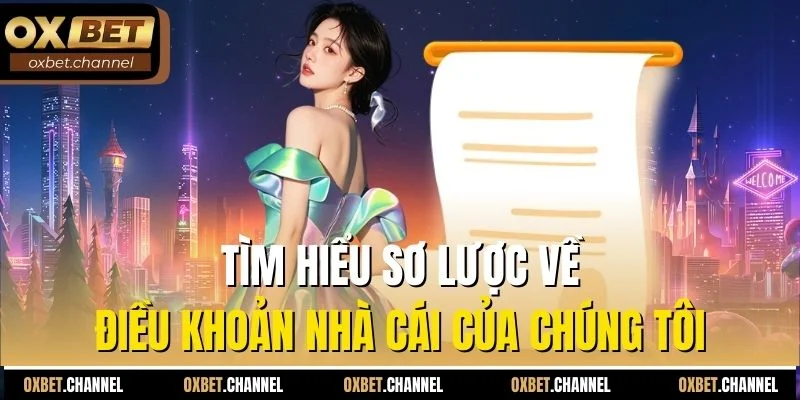 Tìm hiểu sơ lược về điều khoản nhà cái của chúng tôi